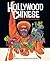 Hollywood Chinese: The Arth...