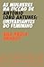 As Mulheres na Ficção de António Lobo Antunes: (In)Variantes do Feminino