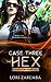 Case Three: The Hex
