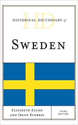 Historical Dictionary of Sweden (Historical Dictionaries of Europe)