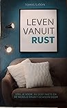 Leven vanuit rust