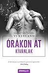 Órákon át kívánlak by Vi Keeland