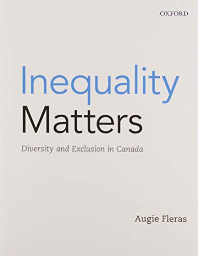 Inequality Matters: Diversity and Exclusion in Canada (Paperback)