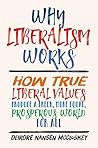 Why Liberalism Wo...