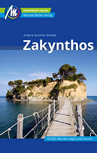 Zakynthos Reiseführer Michael Müller Verlag: Individuell reisen mit vielen praktischen Tipps (MM-Reiseführer)