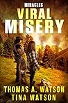 Miracles (Viral Misery #2) Miracles (Viral Misery #2)