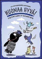Huomaa hyvä! : vahvuusvariksen bongausopas