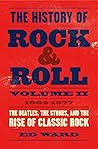 The History of Rock & Roll Volume II by Ed  Ward