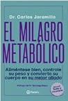El milagro metabó...