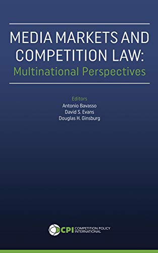 Media Markets and Competition Law: Multinational Perspectives (Kindle Edition)
