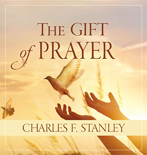The Gift of Prayer (Kindle Edition)