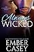 Always Wicked (The Cunningham Family, #1.5) by Ember Casey