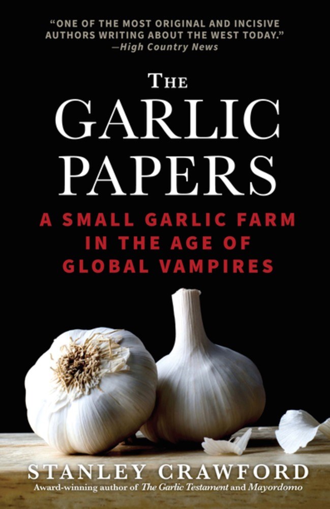 The Garlic Papers (Paperback)