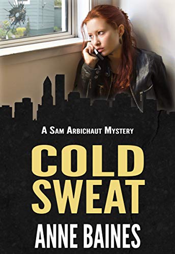 Cold Sweat (A Sam Arbichaut Mystery #3)