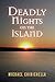 Deadly Nights On The Island