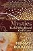 Mystics: Twelve Who Reveal ...