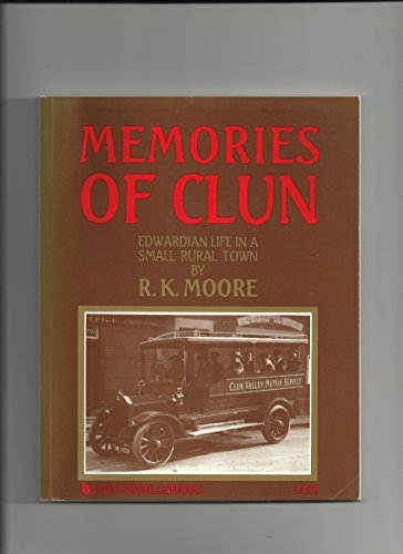 Memories of Clun: Edwardian Life in a Small Rural Town (Paperback)