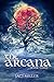 The Arcana (The Scrying Trilogy Book Three)