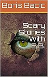 Book cover for Scary Stories With B.B.