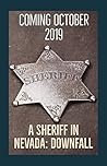A Sheriff in Nevada: Downfall