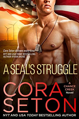 A SEAL's Struggle (SEALs of Chance Creek, #9)