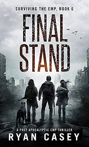 Final Stand (Surviving the EMP #6)