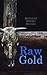 Raw Gold: Western