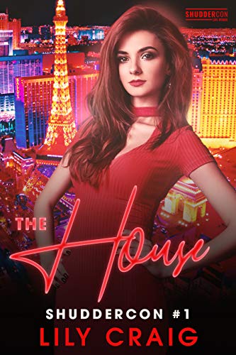 The House (ShudderCon, #1)