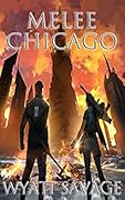 Melee: Chicago