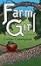 Farm Girl by Corinne Cunningham