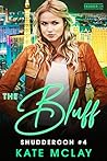 The Bluff (ShudderCon #4) The Bluff (ShudderCon #4)