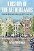 A History of the Netherland...