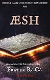 ÆSH (Annotated by Frater R.C.)