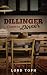 Dillinger Comes to Dinner: ...