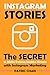 Instagram Stories: The Secr...