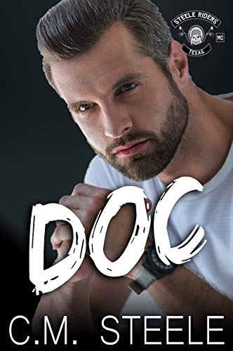 Doc (Steele Riders MC, #4)