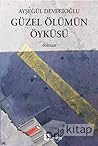 Güzel Ölümün Öyküsü