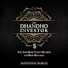 The Dhandho Inves...