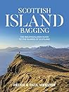Scottish Island Bagging: The Walkhighlands Guide to the Islands of Scotland
