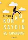 Korkmasaydın Ne Y...