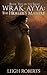 The Healer's Mantle (Wrak-Ayya: The Age of Shadows, #2)
