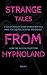 Strange Tales From Hypnolan...