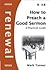 How to Preach a Good Sermon...
