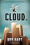 Cloud Inc. by Rob Hart