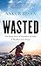 Wasted