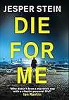 Die For Me
