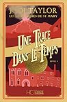 Une trace dans le temps by Jodi Taylor