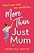 More Than Just Mum: A laugh out loud novel of family chaos and reinvention