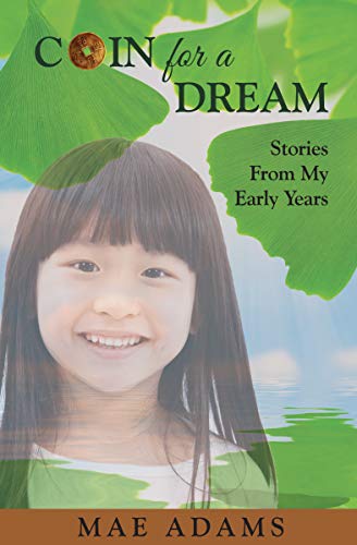 Coin For a Dream: Stories from My Early Years (Kindle Edition)