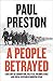 A People Betrayed: A History of Corruption, Political Incompetence and Social Division in Modern Spain